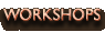 workshops