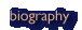 biography